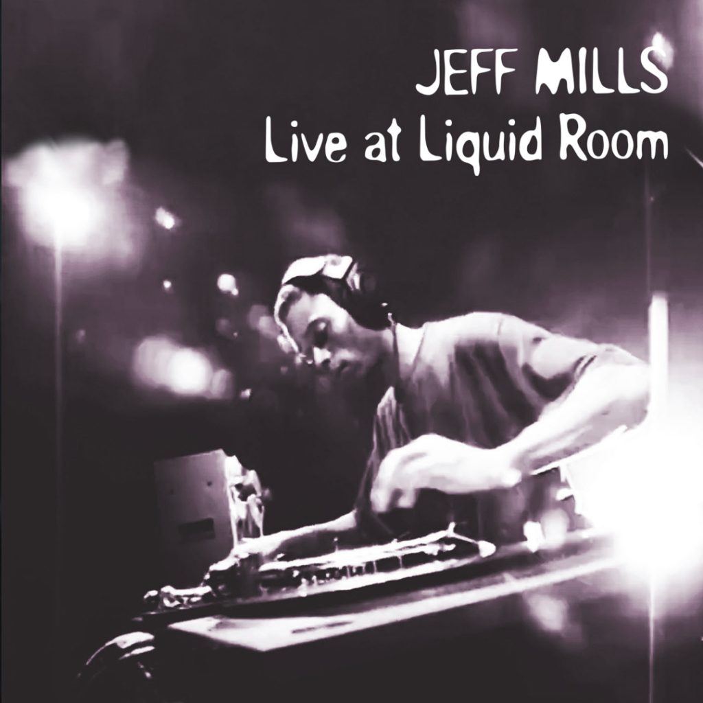 Jeff Mills lança transmissão oficial de ‘Live at Liquid Room’