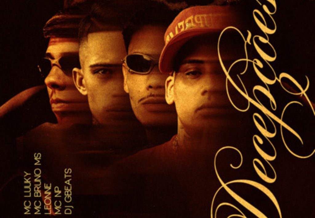 Leonne, MC LUUKY, MC Bruno MS, MC NP e DJ Gbeats lançam “Decepções”